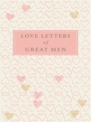 cover image of Love Letters of Great Men